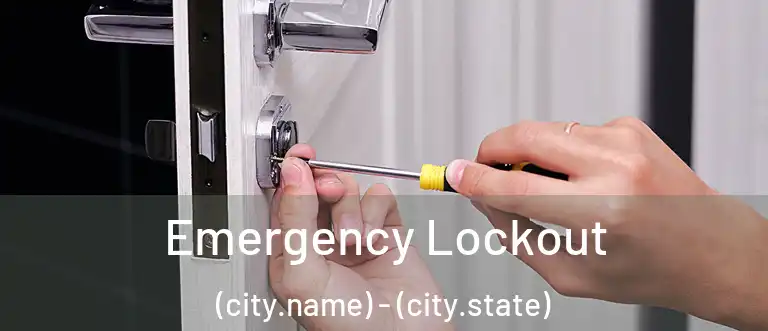  Emergency Lockout (city.name) - (city.state)